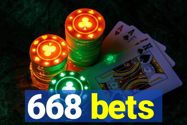 668 bets